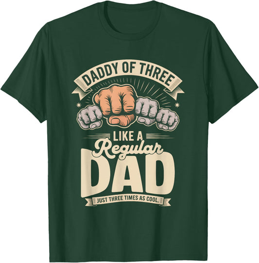 Dad Of Three T-Shirt - T-Shirt | Forest
