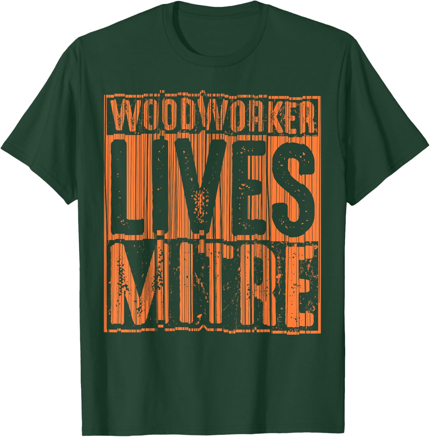 Funny Woodworker Lives Mitre Gift Cute Woodworking T-Shirt - T-Shirt | Forest