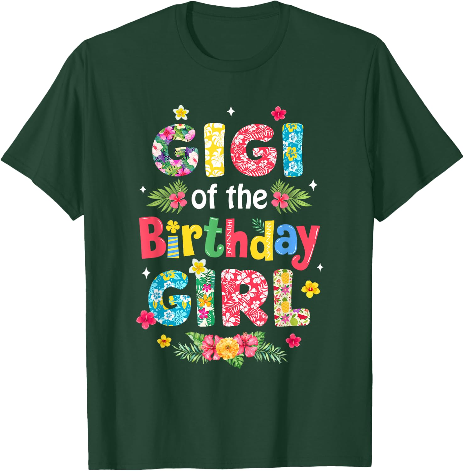 Gigi Of The Birthday Girl Hawaii Family Party Decor T-Shirt - T-Shirt | Forest