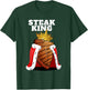 Steak King | Grill Steak Meat Lover Shirt | Funny Steak T-Shirt - T-Shirt | Forest