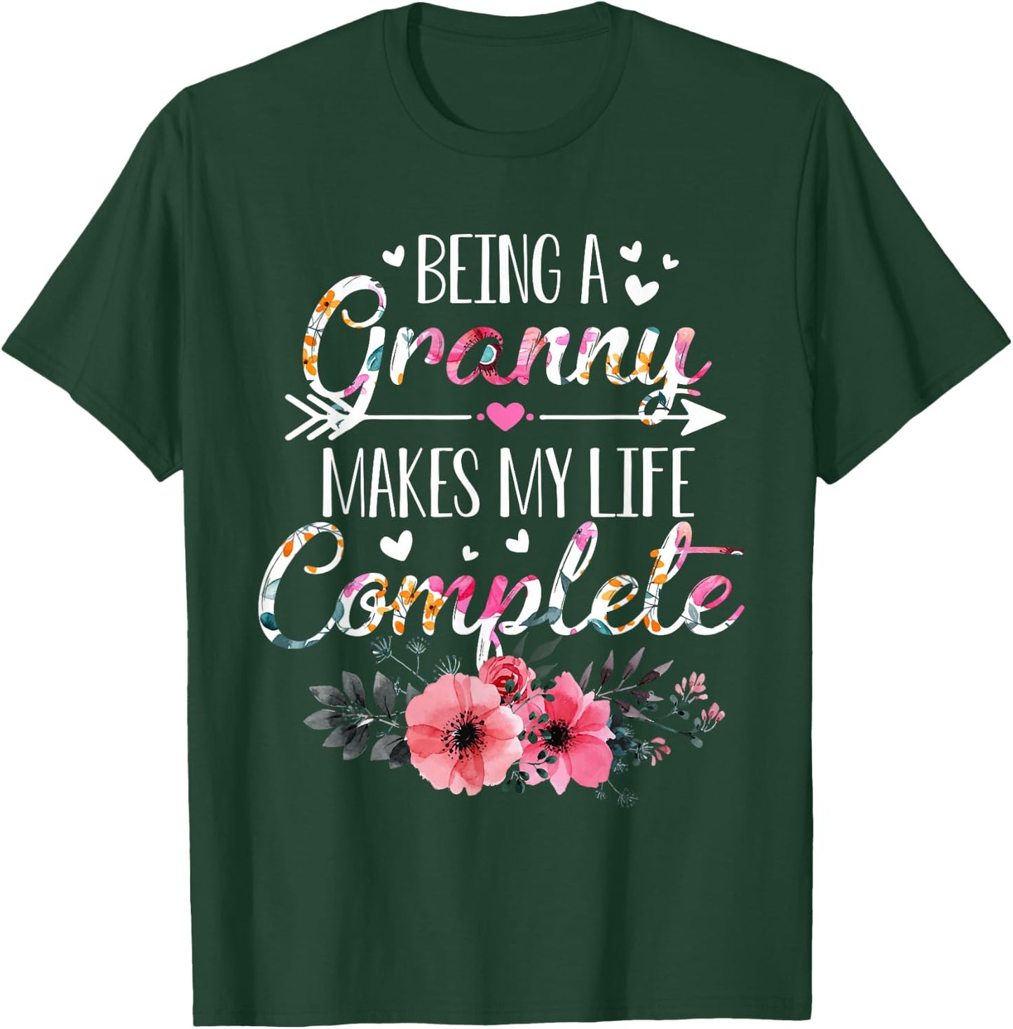 Being A Granny Makes My Life Complete Announcement Funny T-Shirt - T-Shirt | Forest