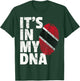 IT'S IN MY DNA Trinidad and Tobago Flag Christmas Gift T-Shirt - T-Shirt | Forest