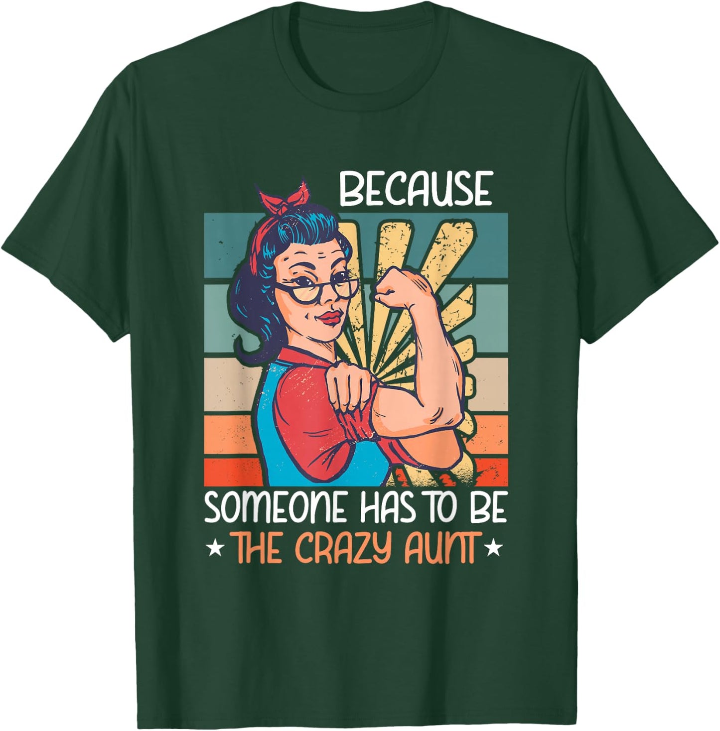 The The Crazy Aunt Auntie Woman Niece Retro Aunt T-Shirt - T-Shirt | Forest