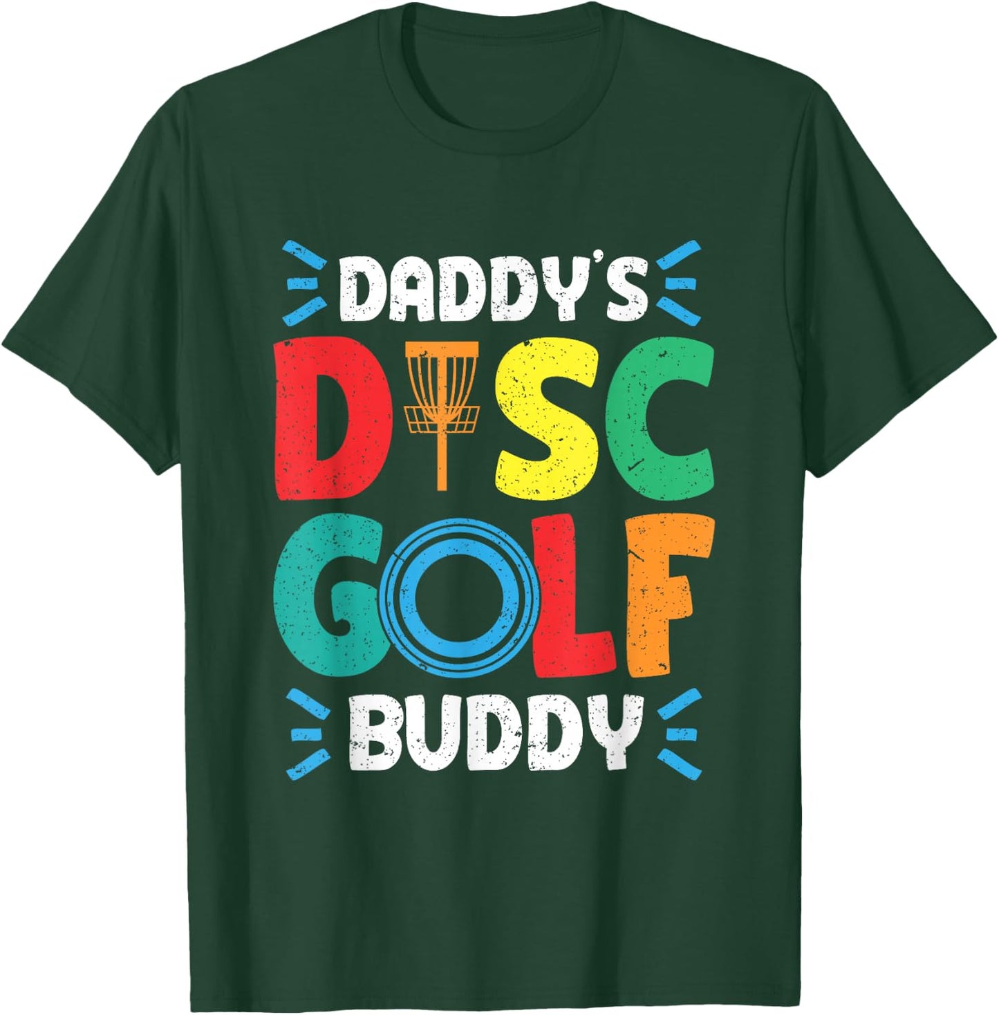 Daddy's Buddy Disk Golf Disc Golf T-Shirt - T-Shirt | Forest