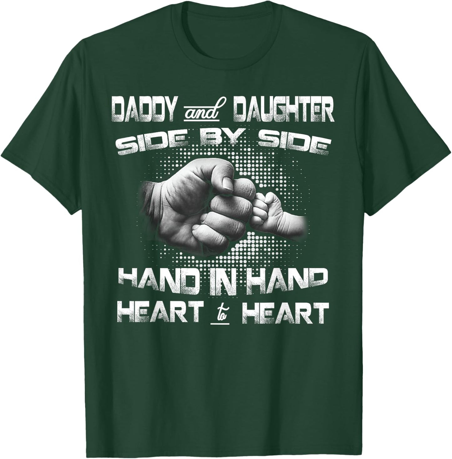 Daddy Daughter Fist Bump Matching Father's Day Best Dad T-Shirt - T-Shirt | Forest
