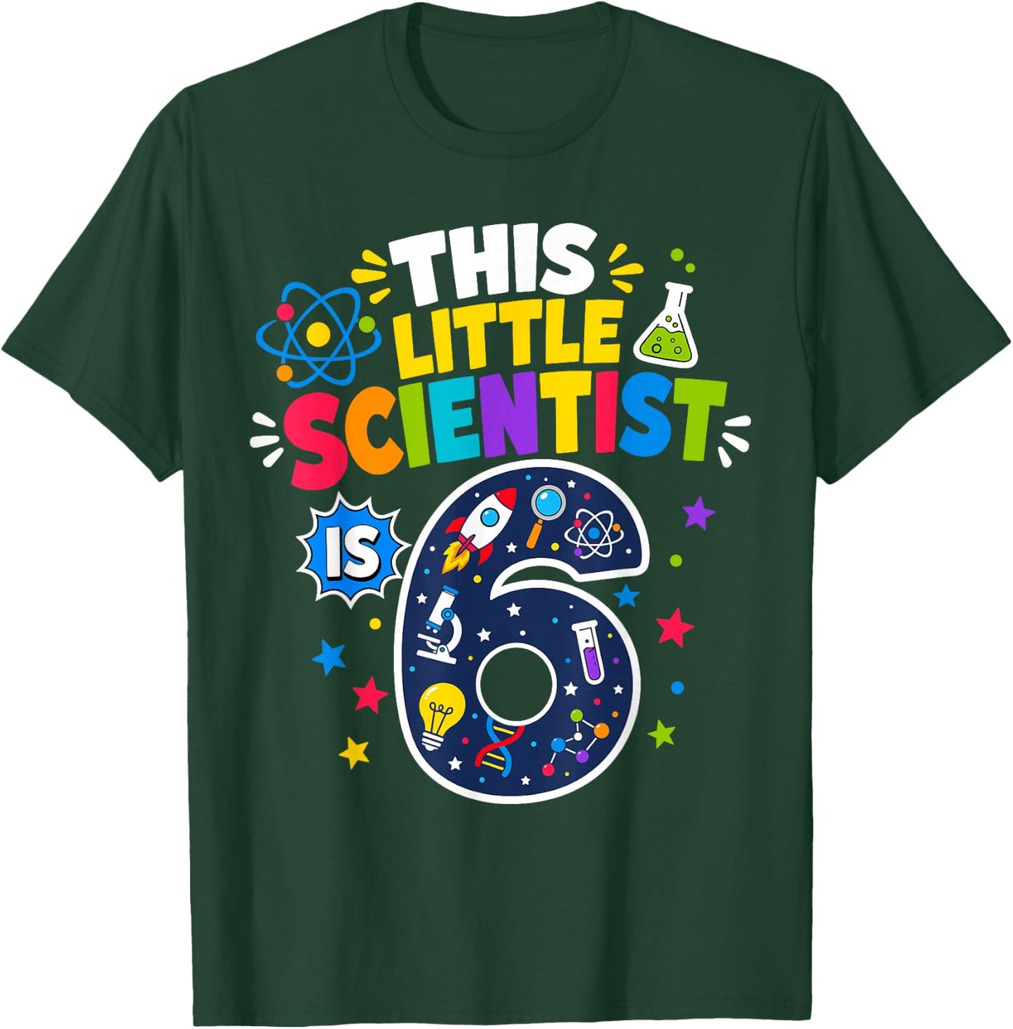 6th Birthday Science This Little Scientist is 6 Years Old T-Shirt - T-Shirt | Forest