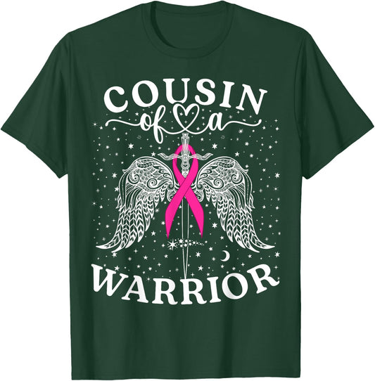 Cousin Of A Warrior Breast Cancer Awareness Support Squad T-Shirt - T-Shirt | Forest