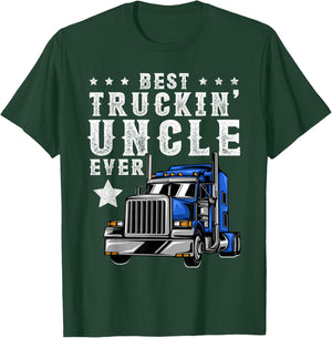 Best Trucking Uncle Ever Shirt, Fathers Day Trucker Truck T-Shirt - T-Shirt | Forest