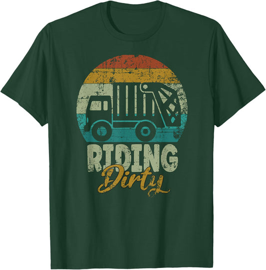 Riding Dirty Retro Rubbish Truck Driver T-Shirt - T-Shirt | Forest
