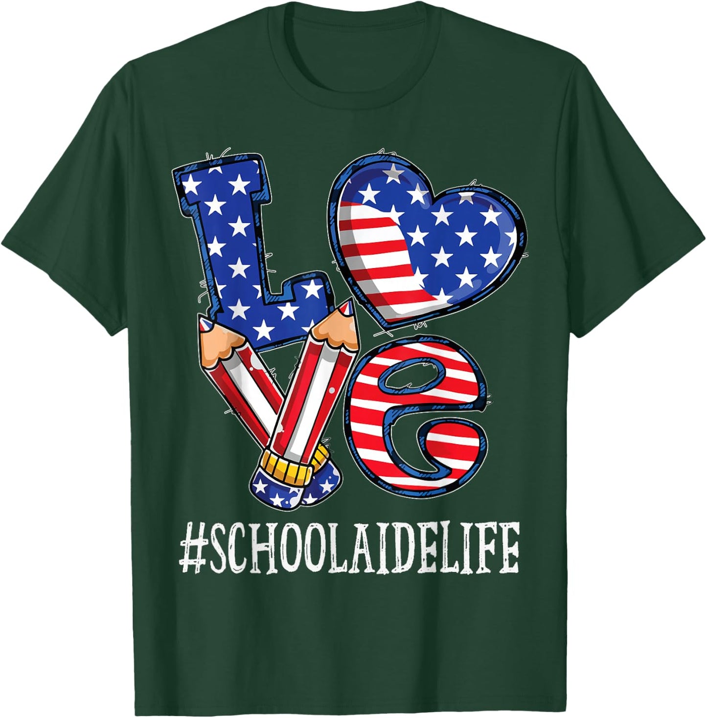 School Aide Love USA Flag Fireworks Funny 4th of July T-Shirt - T-Shirt | Forest