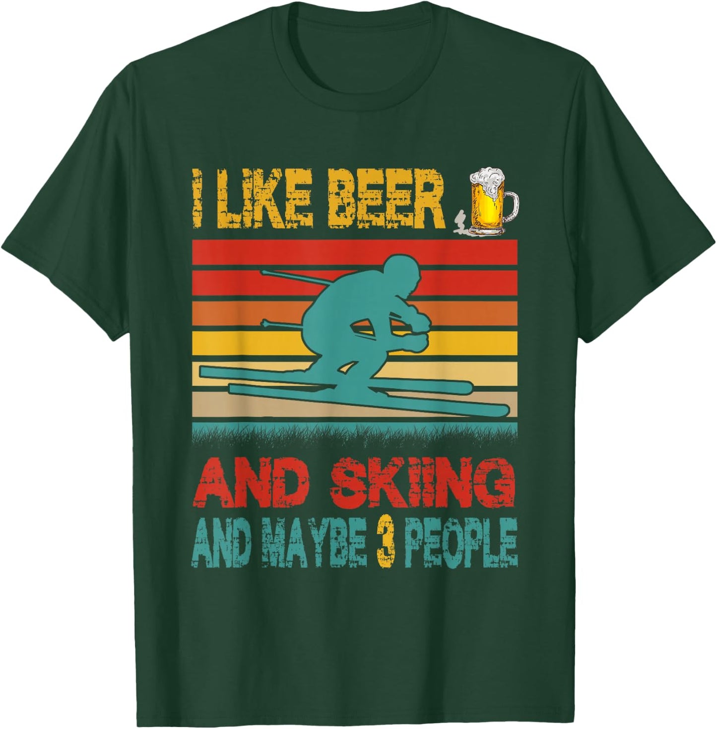 Vintage Retro I Like Beer And Skiing And Maybe 3 People T-Shirt - T-Shirt | Forest