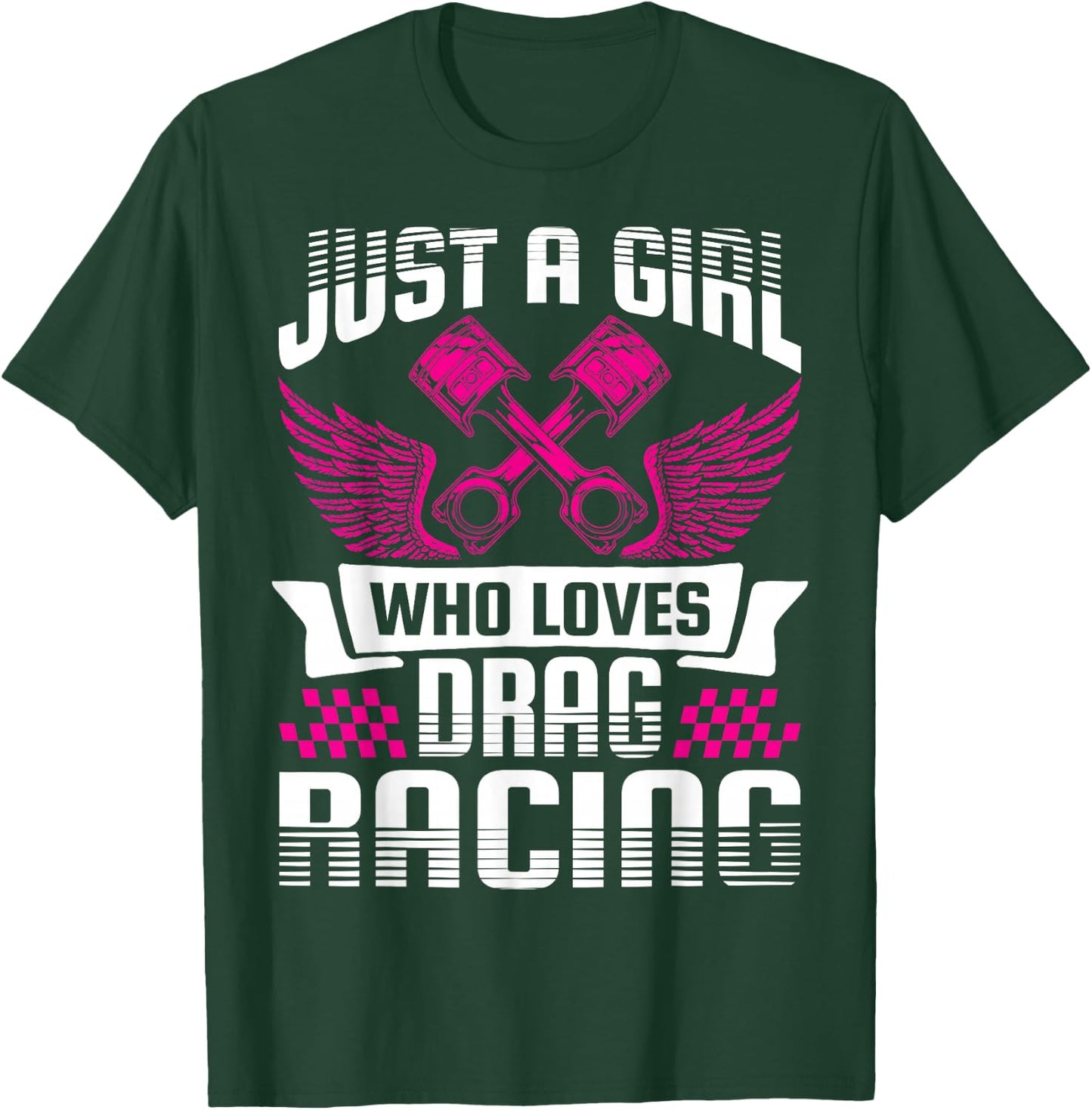 Just a Girl who Loves Drag Racing Drag Race Women T-Shirt - T-Shirt | Forest