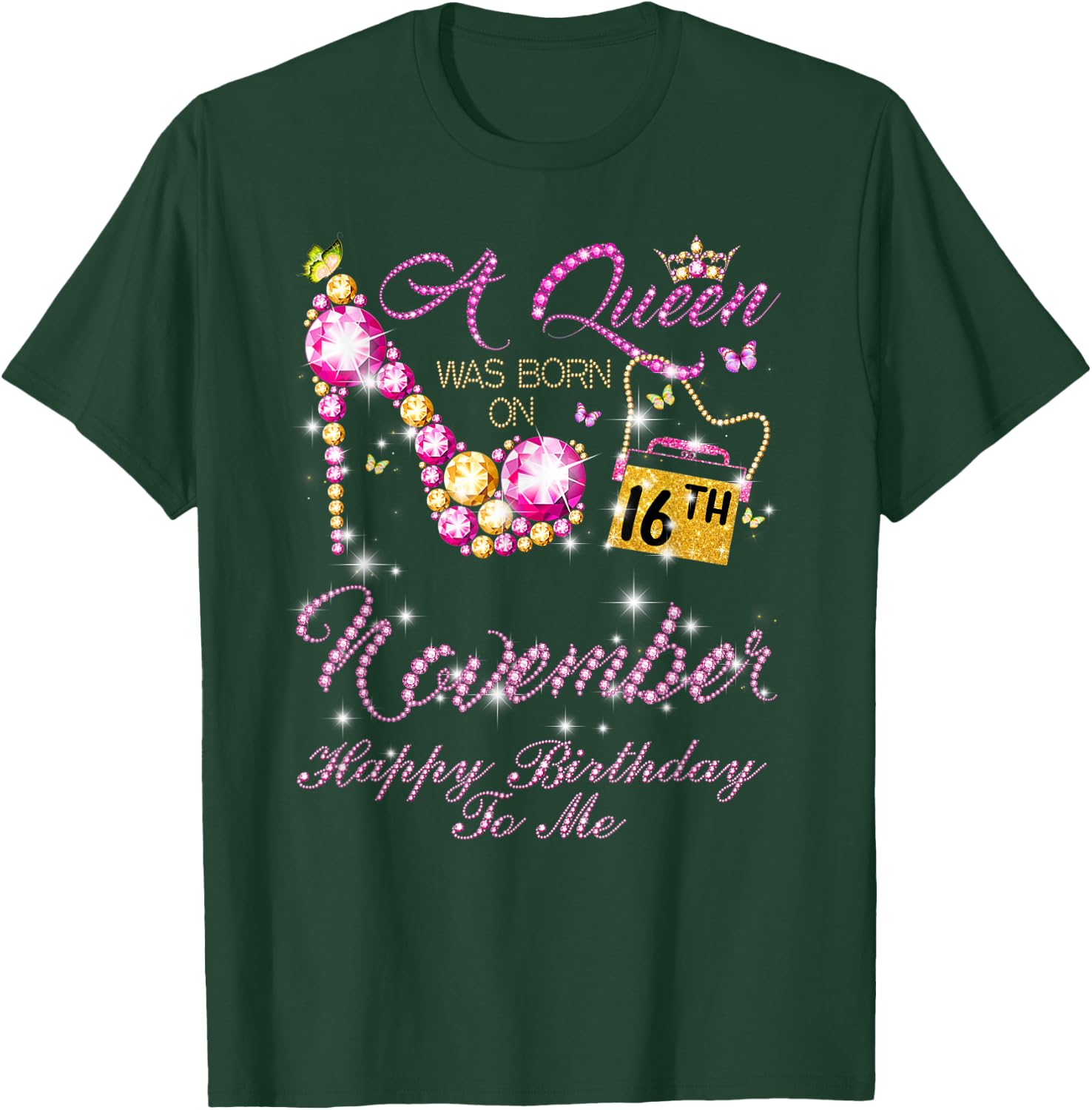 A Queen Was Born In November, November 16th Birthday T-Shirt - T-Shirt | Forest