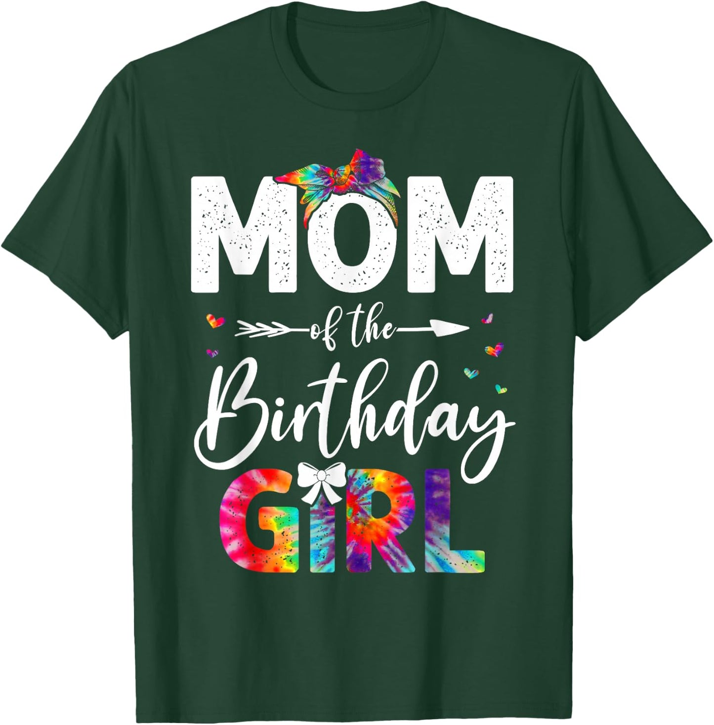 mb Mom Of The Birthday Girl Mama Mother And Daughter Tie Dye T-Shirt - T-Shirt | Forest