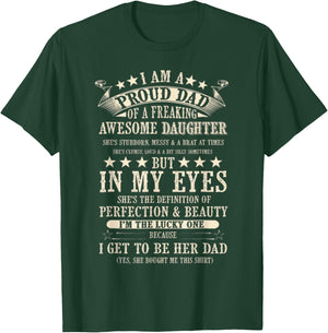 I Am A Proud Dad Of Freaking Awesome Daughter Father's Day T-Shirt - T-Shirt | Forest