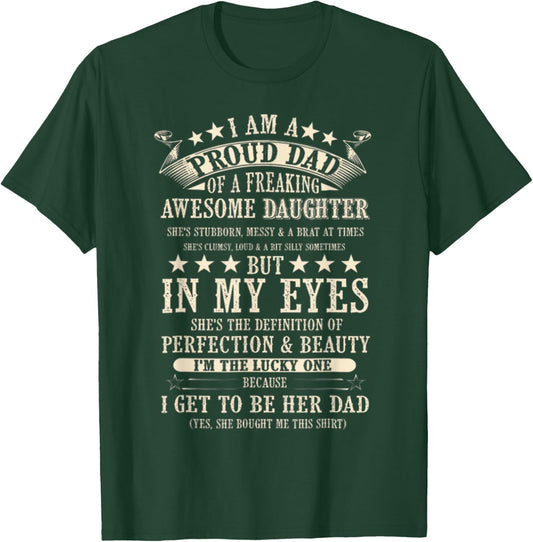 I Am A Proud Dad Of Freaking Awesome Daughter Father's Day T-Shirt - T-Shirt | Forest