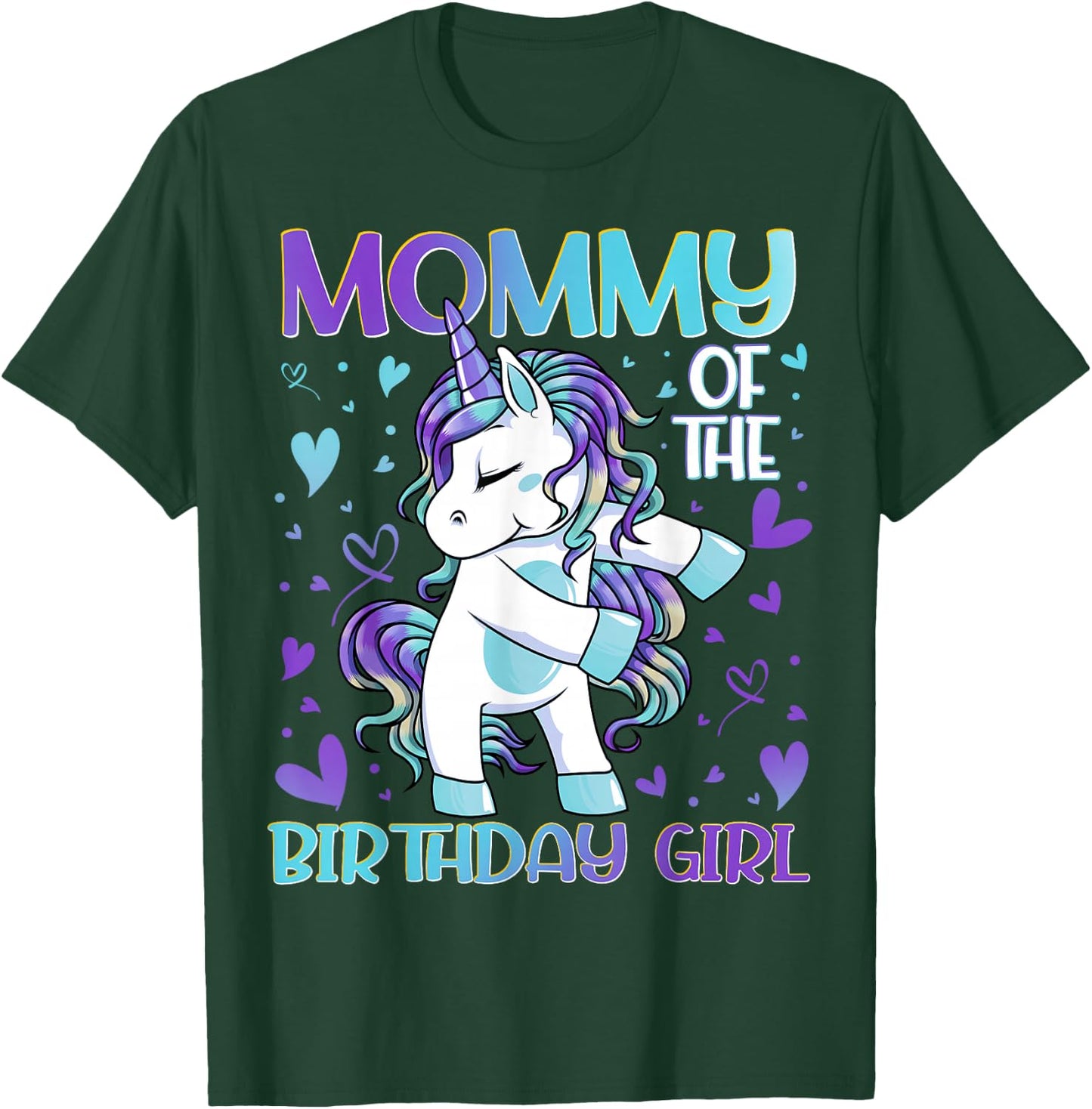 Mommy of the Birthday Girl Flossing Unicorn Mom Mommy Gifts T-Shirt - T-Shirt | Forest