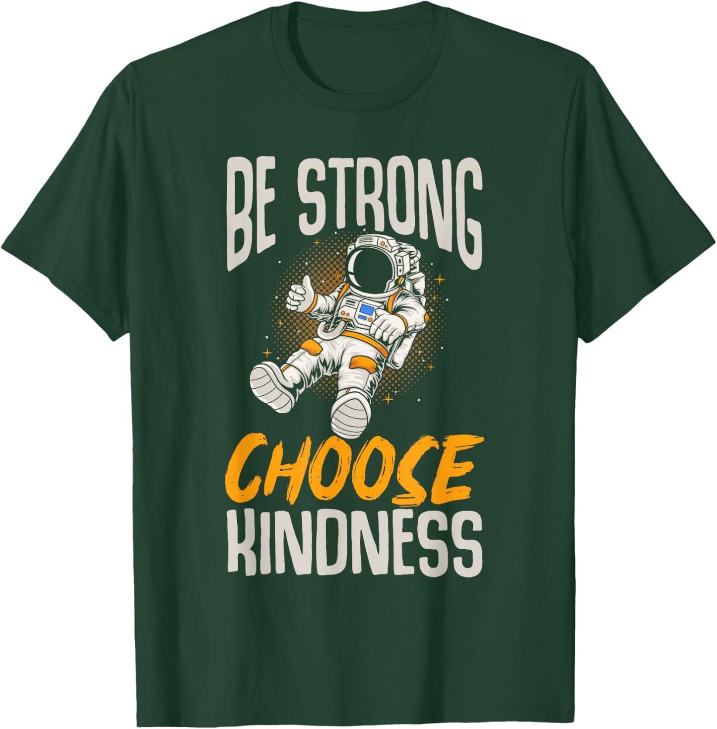 Be Kind Kids Be Strong Choose Kindness Boys T-Shirt - T-Shirt | Forest
