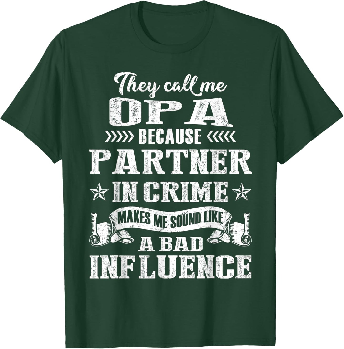They Call Me Opa Partner In Crime Fathers Day T-Shirt - T-Shirt | Forest