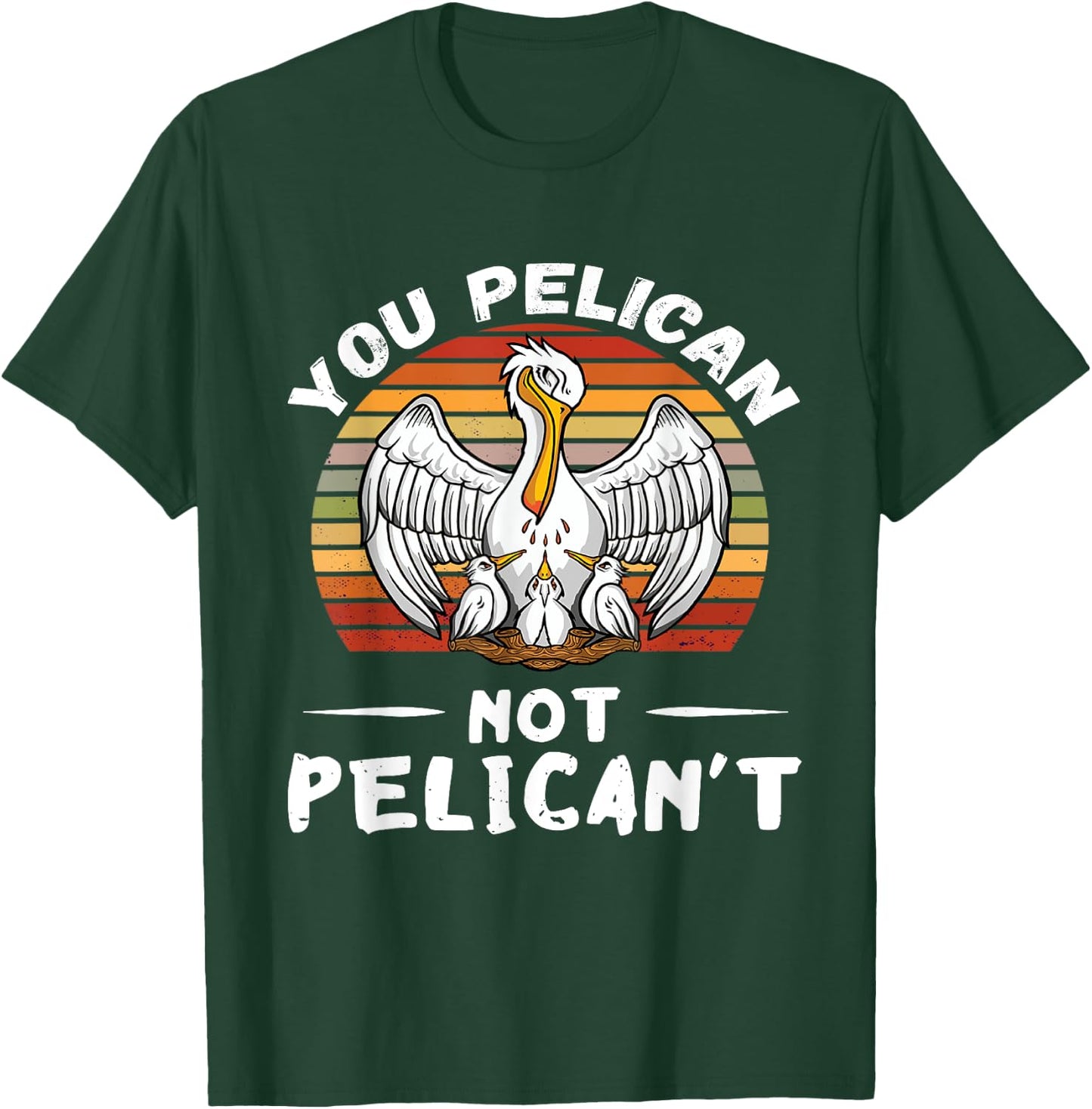 You Pelican Retro Vintage Pelican Chicks Hatch Tropical Bird T-Shirt - T-Shirt | Forest