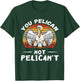 You Pelican Retro Vintage Pelican Chicks Hatch Tropical Bird T-Shirt - T-Shirt | Forest