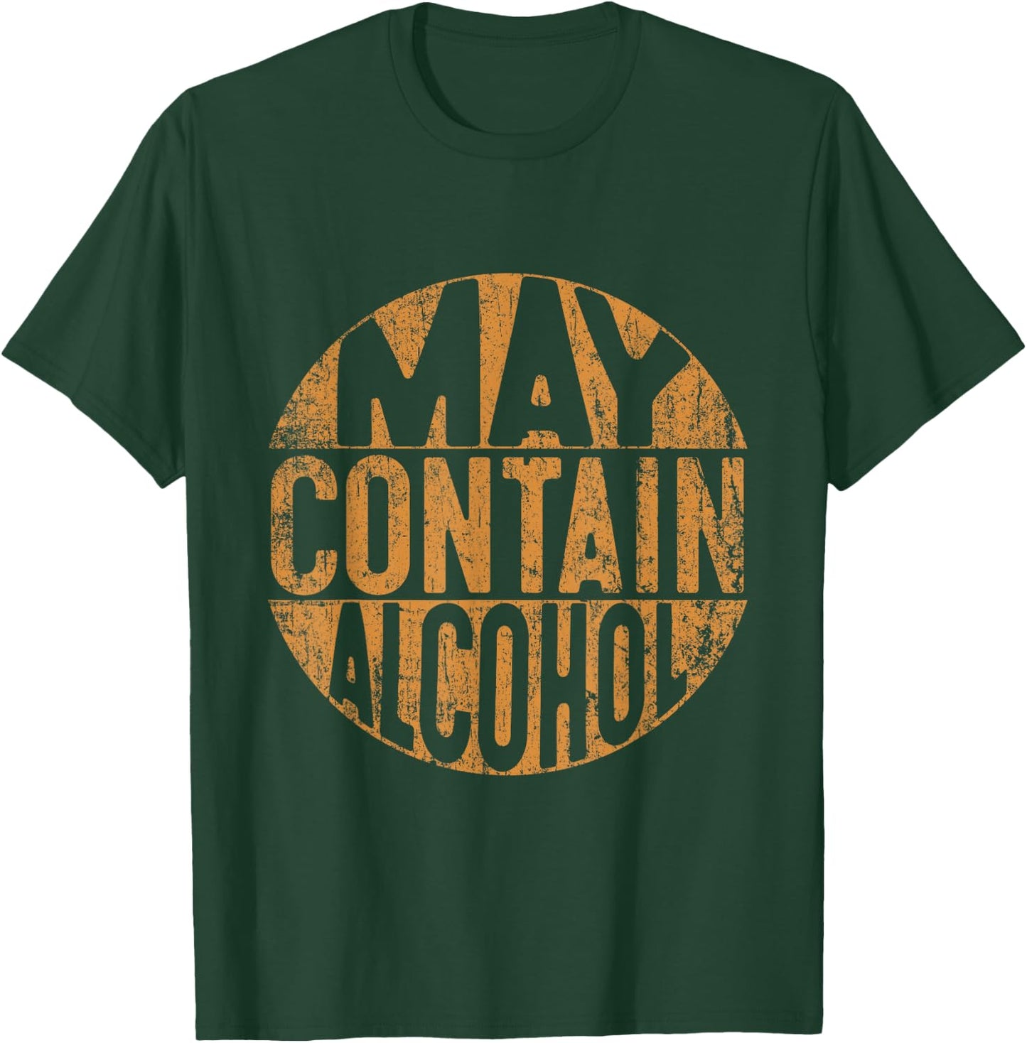 May Contain Alcohol Shirt Women Funny Drinking T-Shirt - T-Shirt | Forest