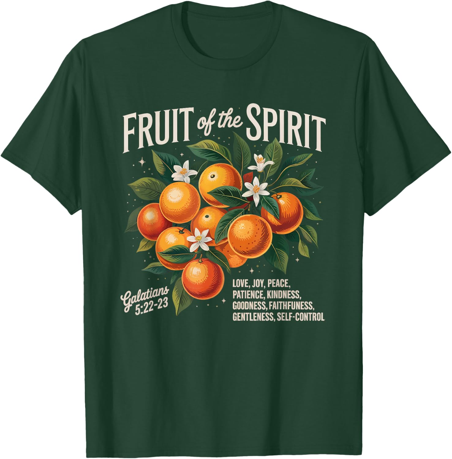 Christian Fruit Of Spirit Orange Flower Bible Verse T-Shirt - T-Shirt | Forest