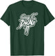 Bag it and drag it! - Motor and Metal Garage Welding T-Shirt - T-Shirt | Forest