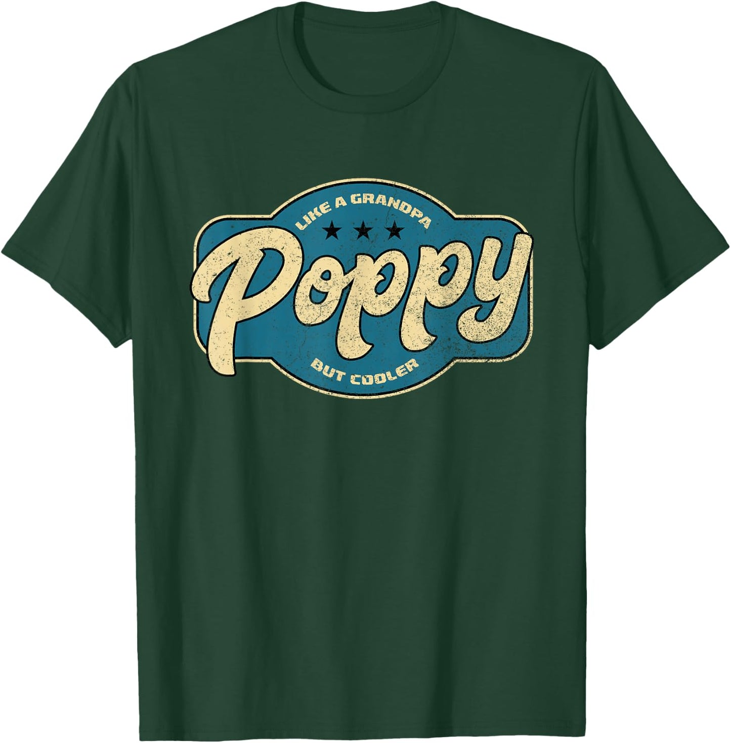Vintage Poppy Like a Grandpa but Cooler - Grandpa Poppy T-Shirt - T-Shirt | Forest