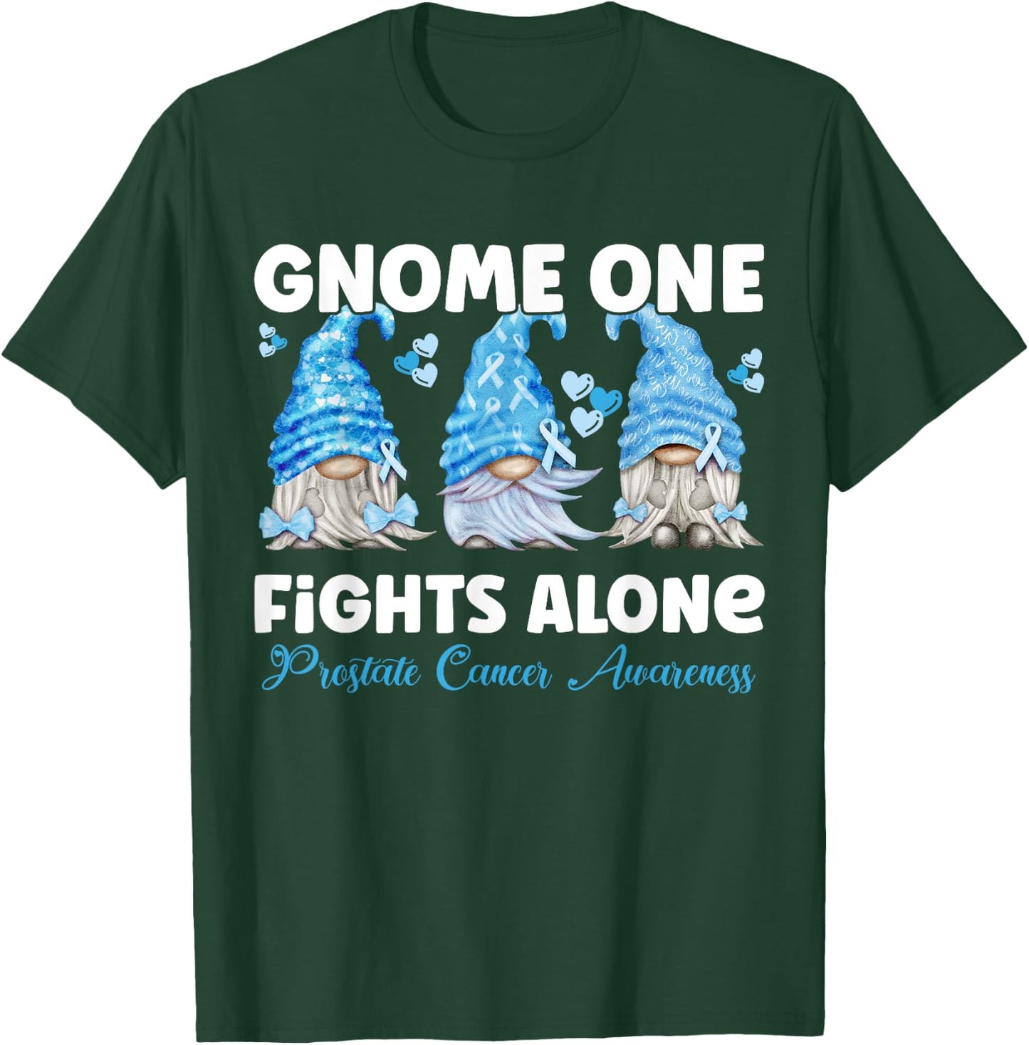 Gnome One Fights Alone Light Blue| Prostate Cancer Awareness T-Shirt - T-Shirt | Forest