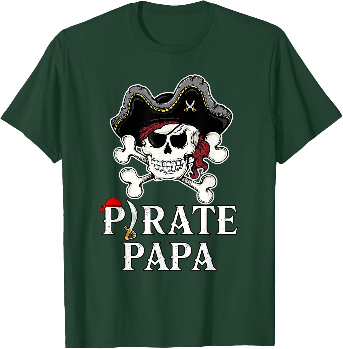 Pirate Papa Costume Jolly Roger Crossbones Funny Pirate Dad T-Shirt - T-Shirt | Forest