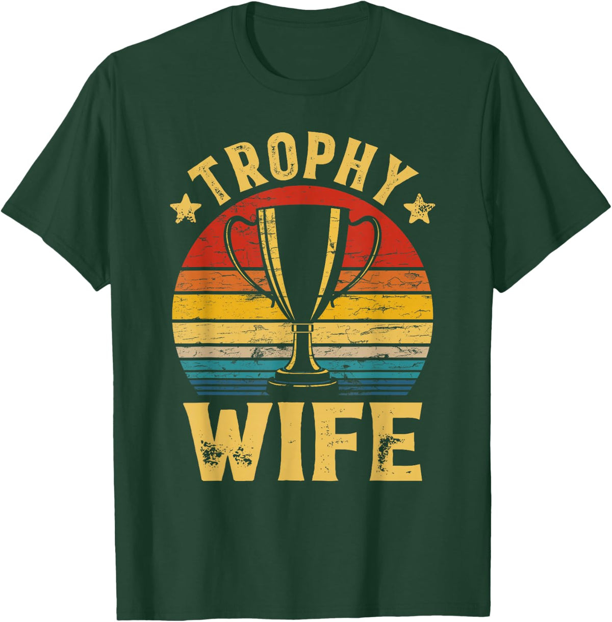 Vintage Retro Trophy Wife Funny Couples Matching Women T-Shirt - T-Shirt | Forest