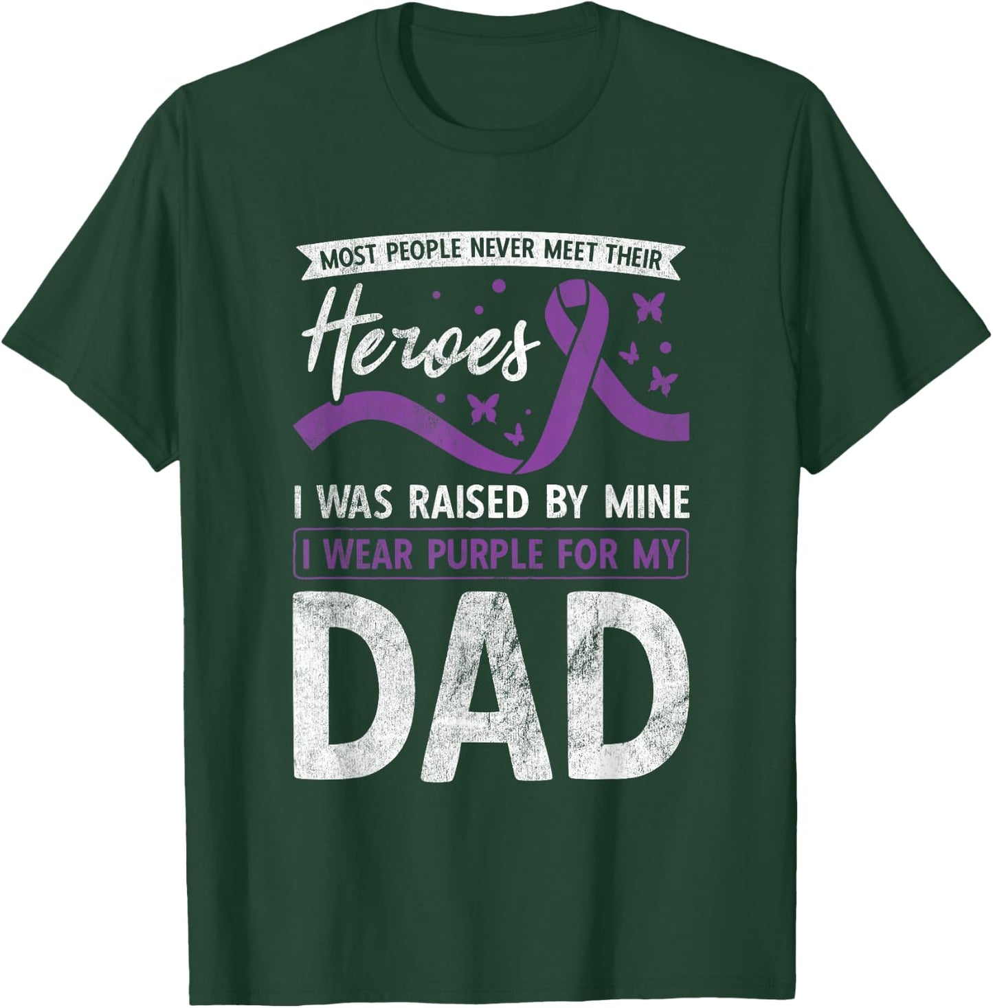 I Wear Purple For My Dad Heroes Pancreatic Cancer Awareness T-Shirt - T-Shirt | Forest