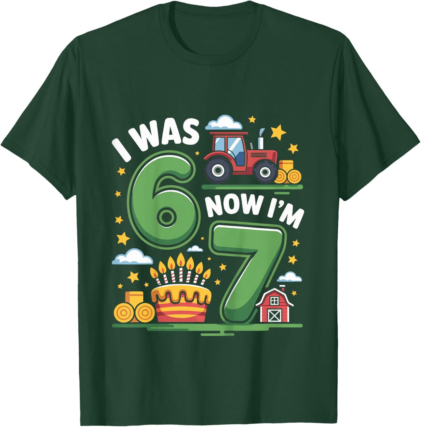 I was 6 Now I’m 7 Farm Tractor 67 T-Shirt - T-Shirt | Forest