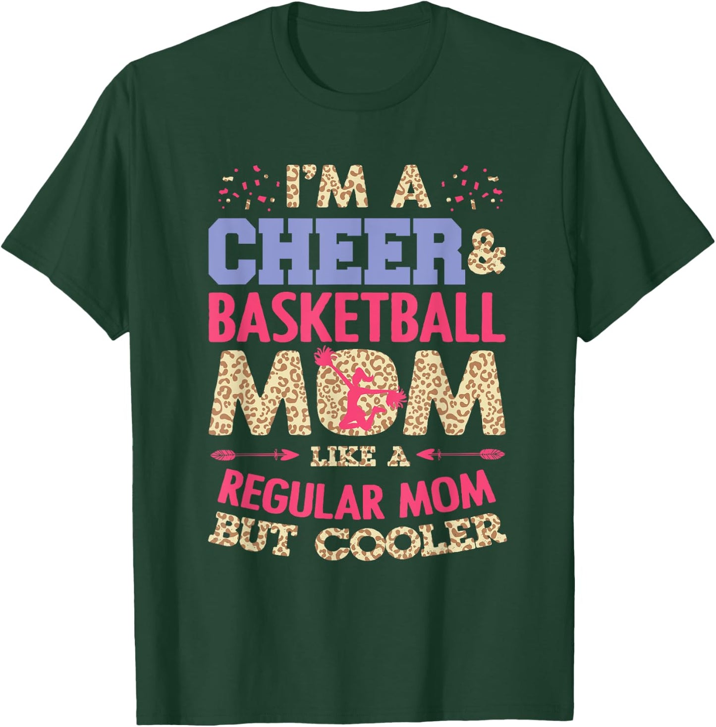 Funny Basketball Cheer Fan Leopard Graphic Moms Cheerleader T-Shirt - T-Shirt | Forest