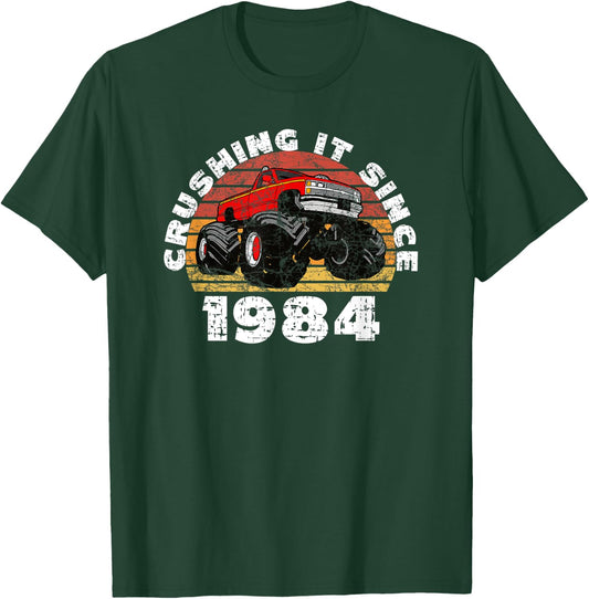 Monster Truck Driver Crushing It Since 1984 Anniversary T-Shirt - T-Shirt | Forest