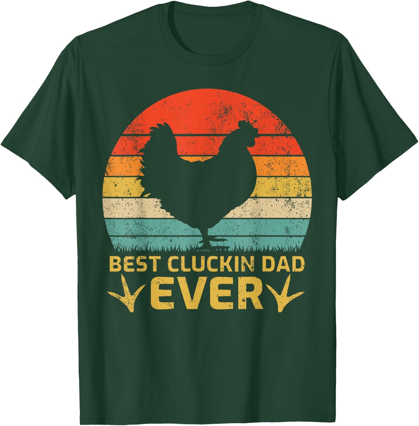 Vintage Best Cluckin Dad Ever Funny Chicken Dad Father's Day T-Shirt - T-Shirt | Forest