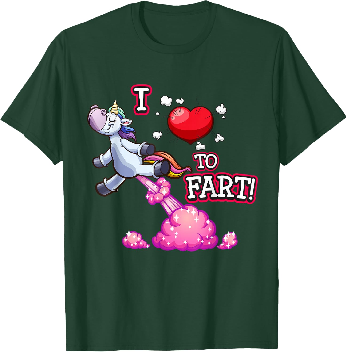 I Love to Fart a Unicorn Love Fart I Heart Fart T-Shirt - T-Shirt | Forest