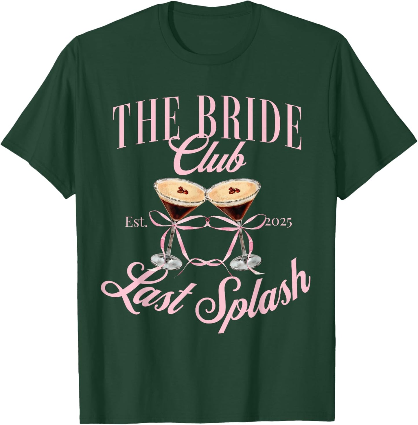 The Bach club 2025 Last Splash Bachelorette girls trip T-Shirt - T-Shirt | Forest