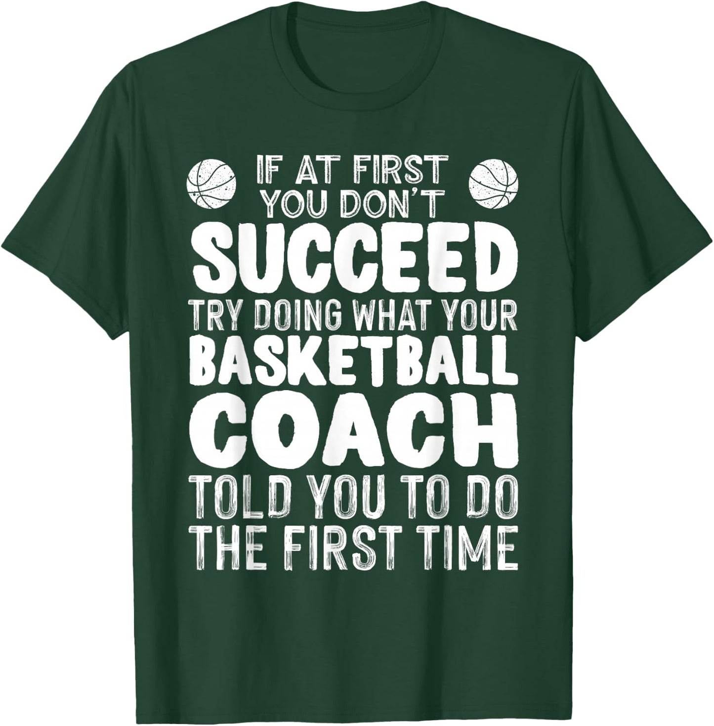Funny Basketball Coaching Women Team Player Sports T-Shirt - T-Shirt | Forest