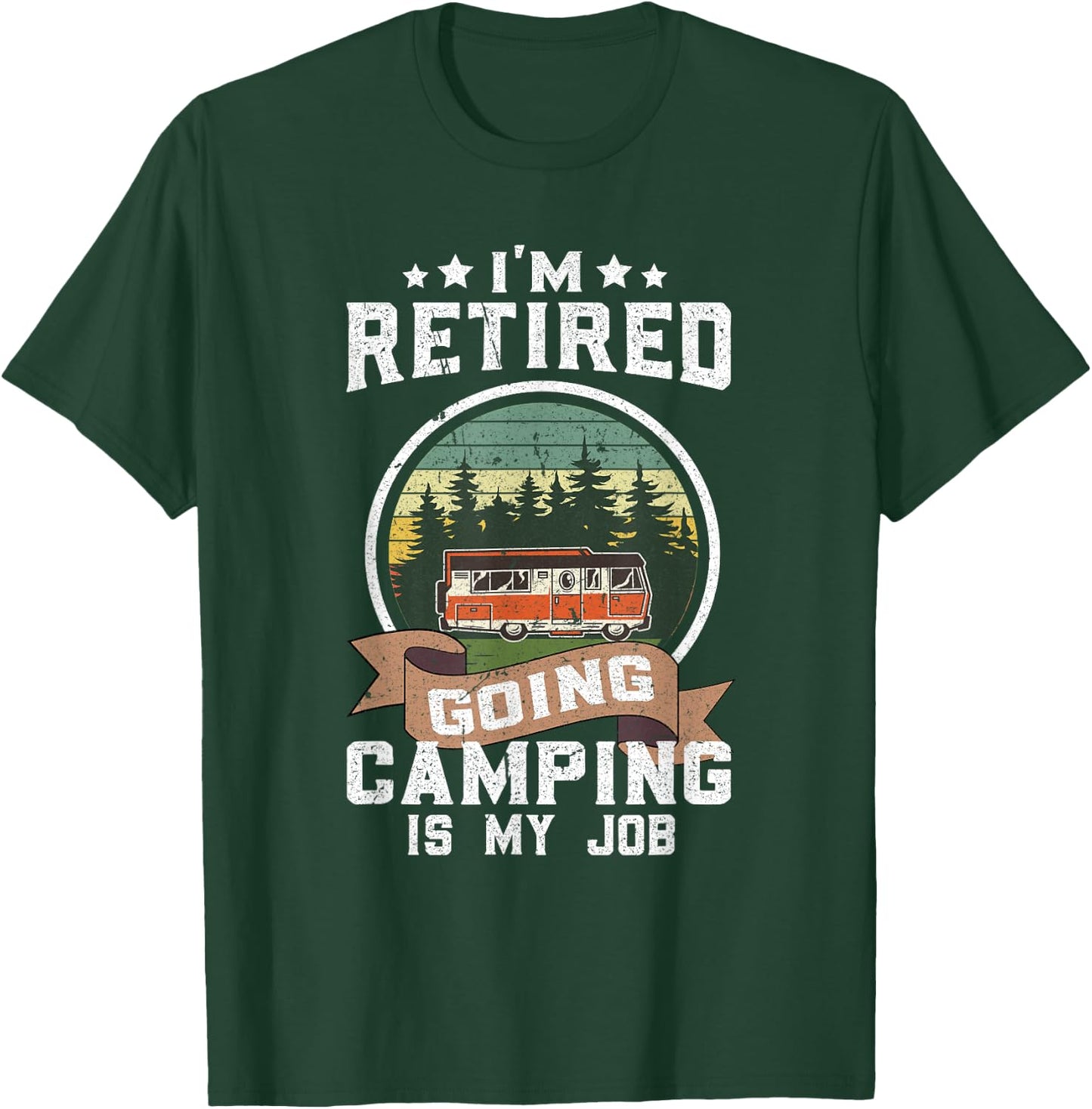 Rv Camp Funny Retirement Plan Camping Retiree Retired Camper T-Shirt - T-Shirt | Forest