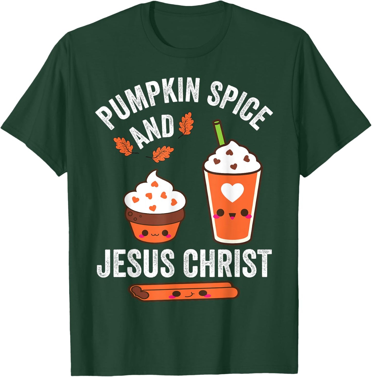Pumpkin Spice and Jesus Christ Fall Christian Lovers T-Shirt - T-Shirt | Forest