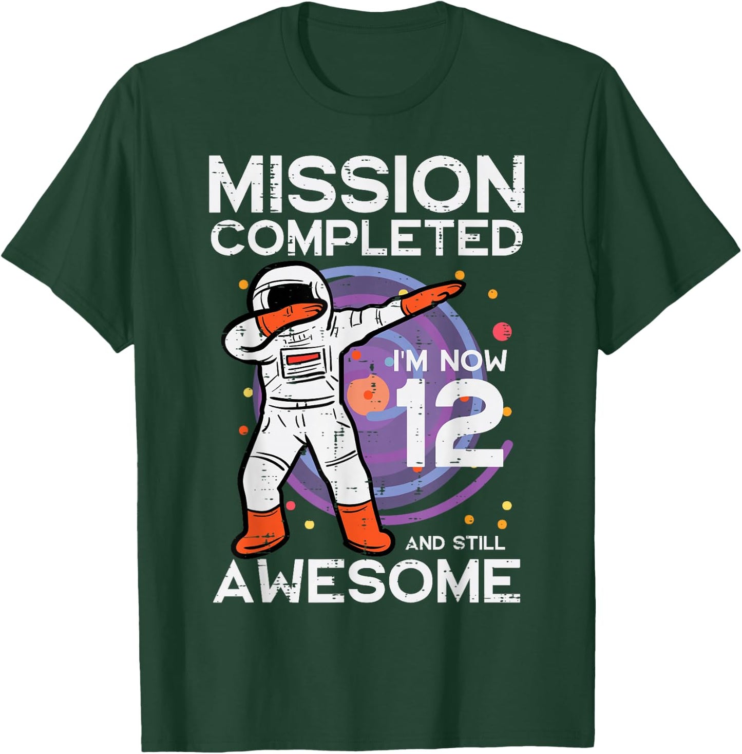 12th Birthday Astronaut Dab Mission Completed 12 Bday Boys T-Shirt - T-Shirt | Forest
