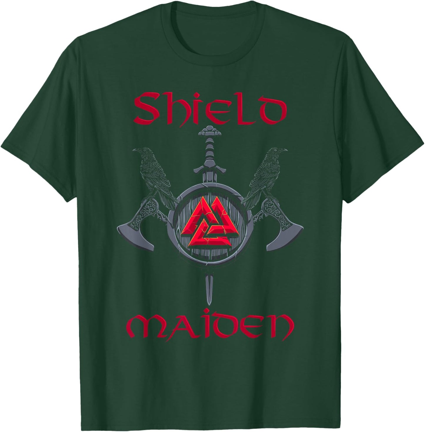 Shield Maiden - Female Viking Warrior - Strong Woman T-Shirt - T-Shirt | Forest