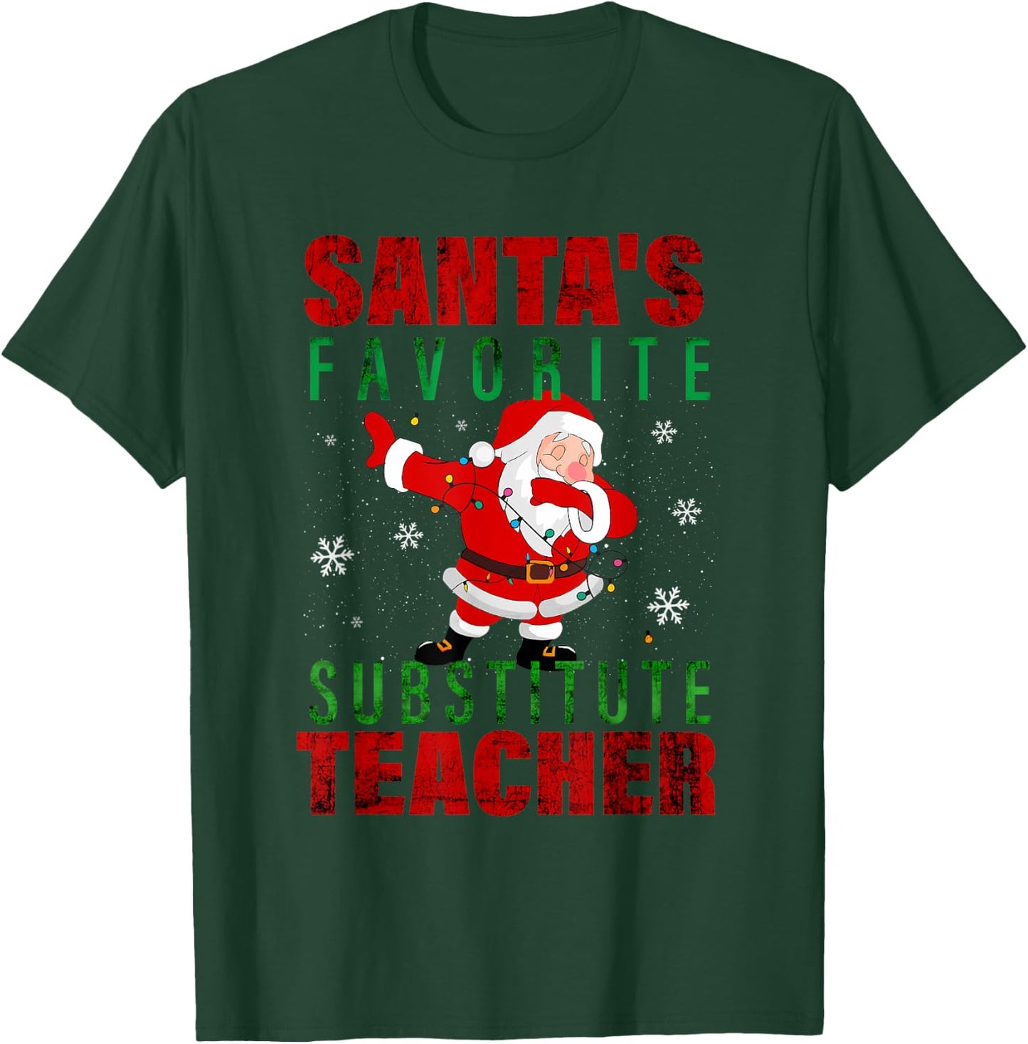 Santa's Favorite Substitute Teacher Christmas Men Women Kids T-Shirt - T-Shirt | Forest