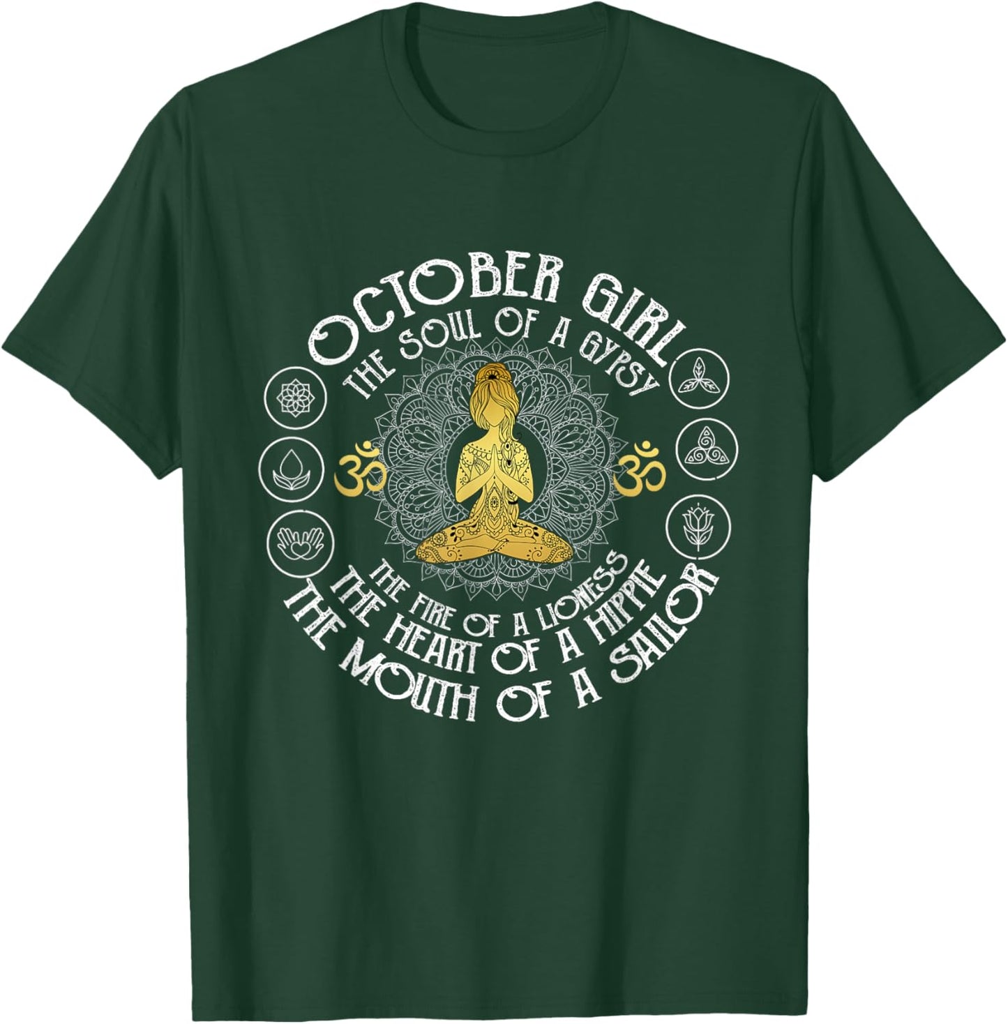 October Girl The Soul of A Gypsy Cute October Birthday Gift T-Shirt - T-Shirt | Forest