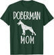 Vintage Doberman Mom Gift Dog Owner Pinschers Dobie Mother T-Shirt - T-Shirt | Forest