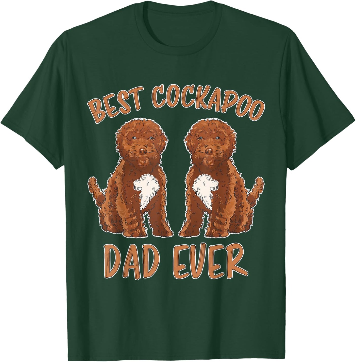 Best Cockapoo Dad Ever Dog Father Dad Cockapoo T-Shirt - T-Shirt | Forest