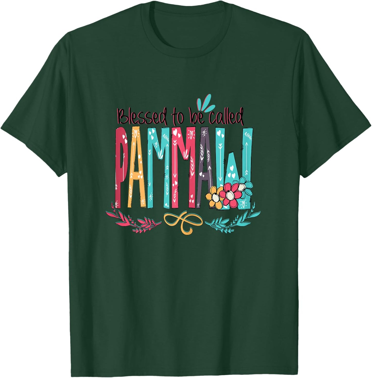 Blessed to be called Pammaw Colorful gifts-Grandma T-Shirt - T-Shirt | Forest