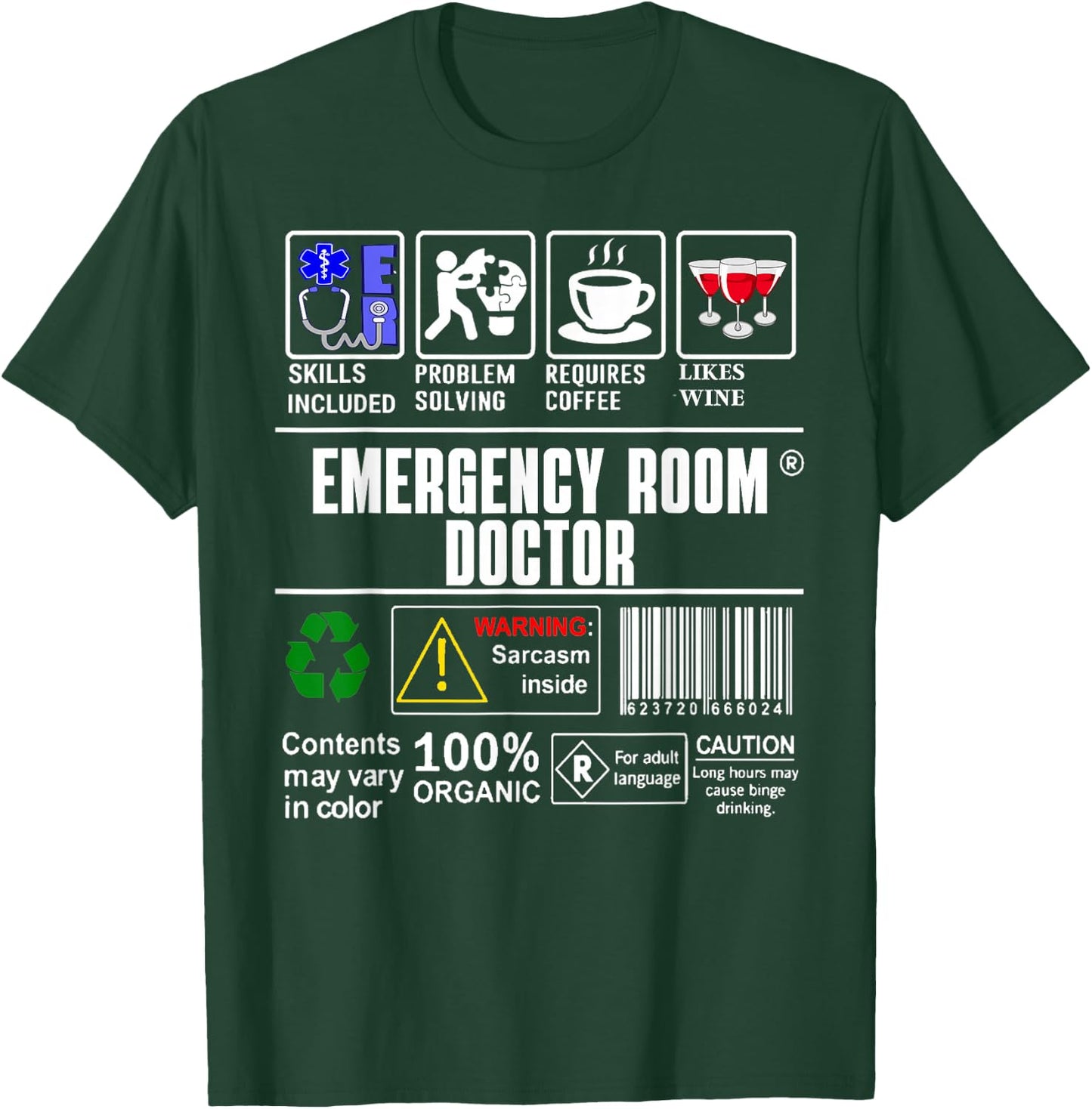 ER Emergency Room Doctor Label Skills Coffee Wine Sarcasm T-Shirt - T-Shirt | Forest